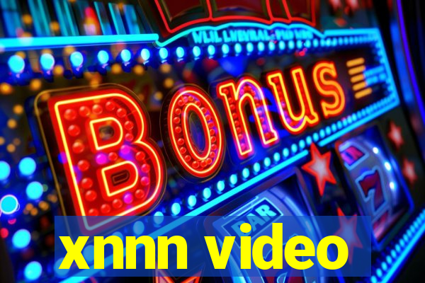 xnnn video